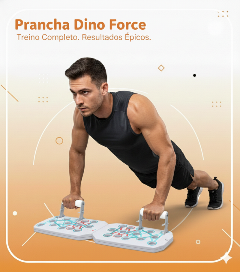 Prancha de Exercício -  Dino Force potência, definição e evolução no seu treino